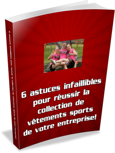 6 astuces infaillibles pour réussir votre collection de vêtements sports pour entreprises